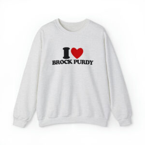I Heart Brock Purdy Sweatshirt
